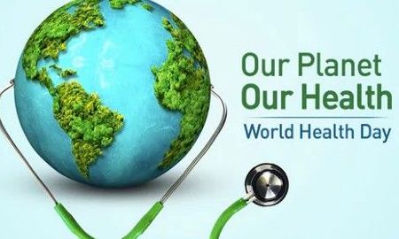 Παγκόσμια ημέρα υγείας 2022: Ο πλανήτης μας-Η υγεία μας